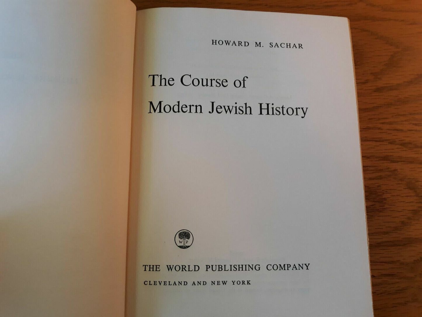 The Course of Modern Jewish History by Howard Sachar 1958 First Edition