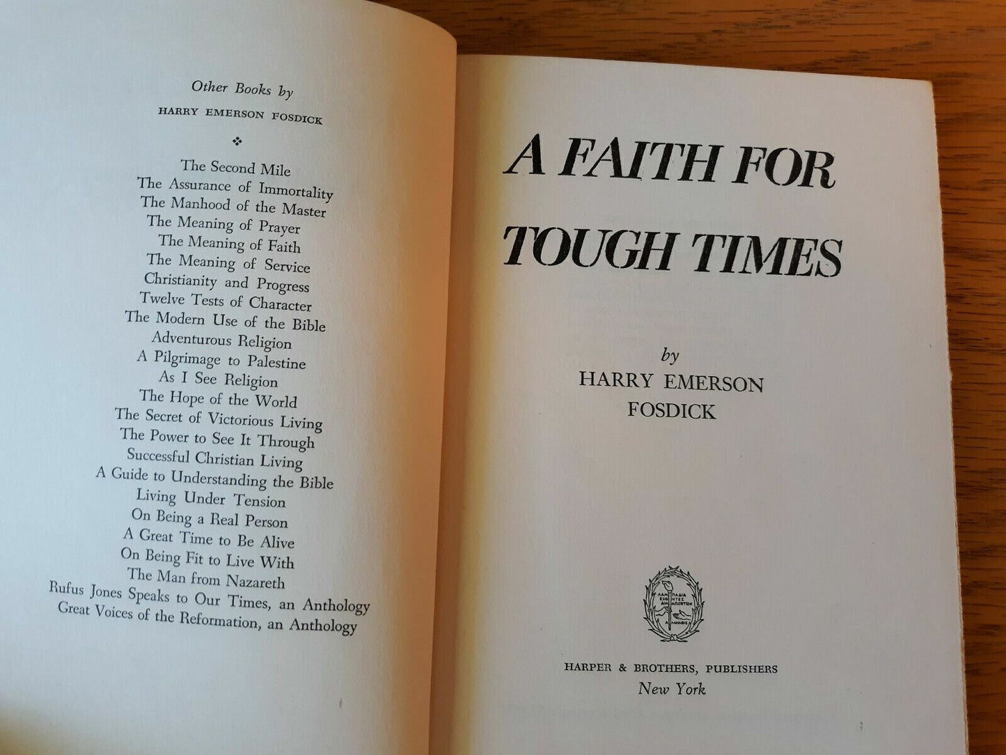 A Faith for Tough Times by Harry Emerson Fosdick 1952 1st Edition Hardcover