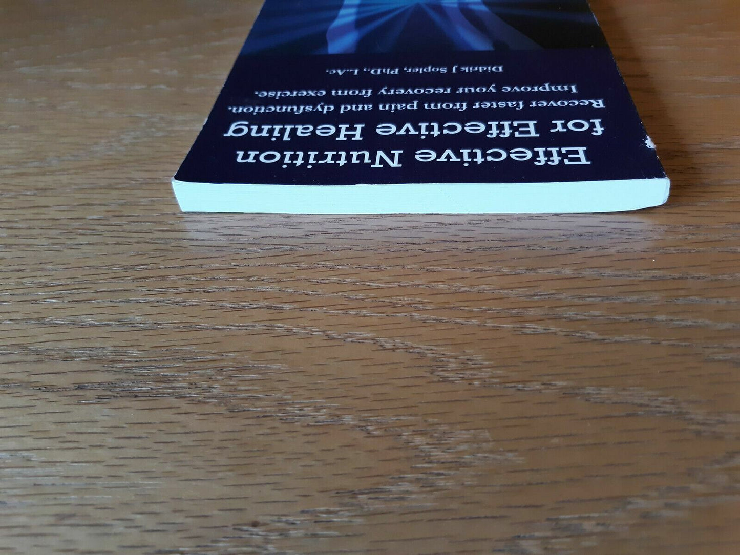 Effective Nutrition for Effective Healing by Didrik Sopler 2007 Paperback