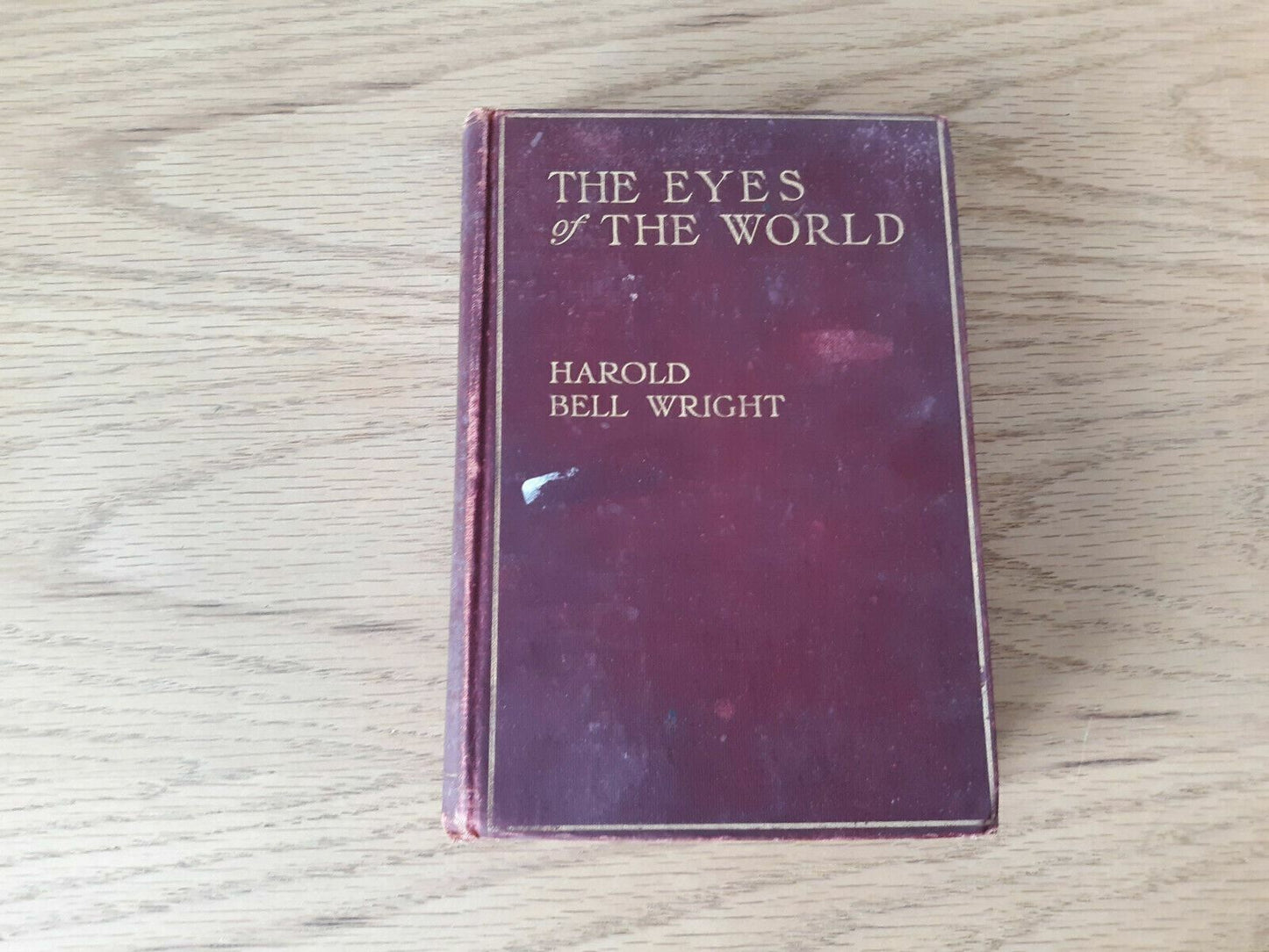 The Eyes of the World Harold Bell Wright The Book Supply Company 1914