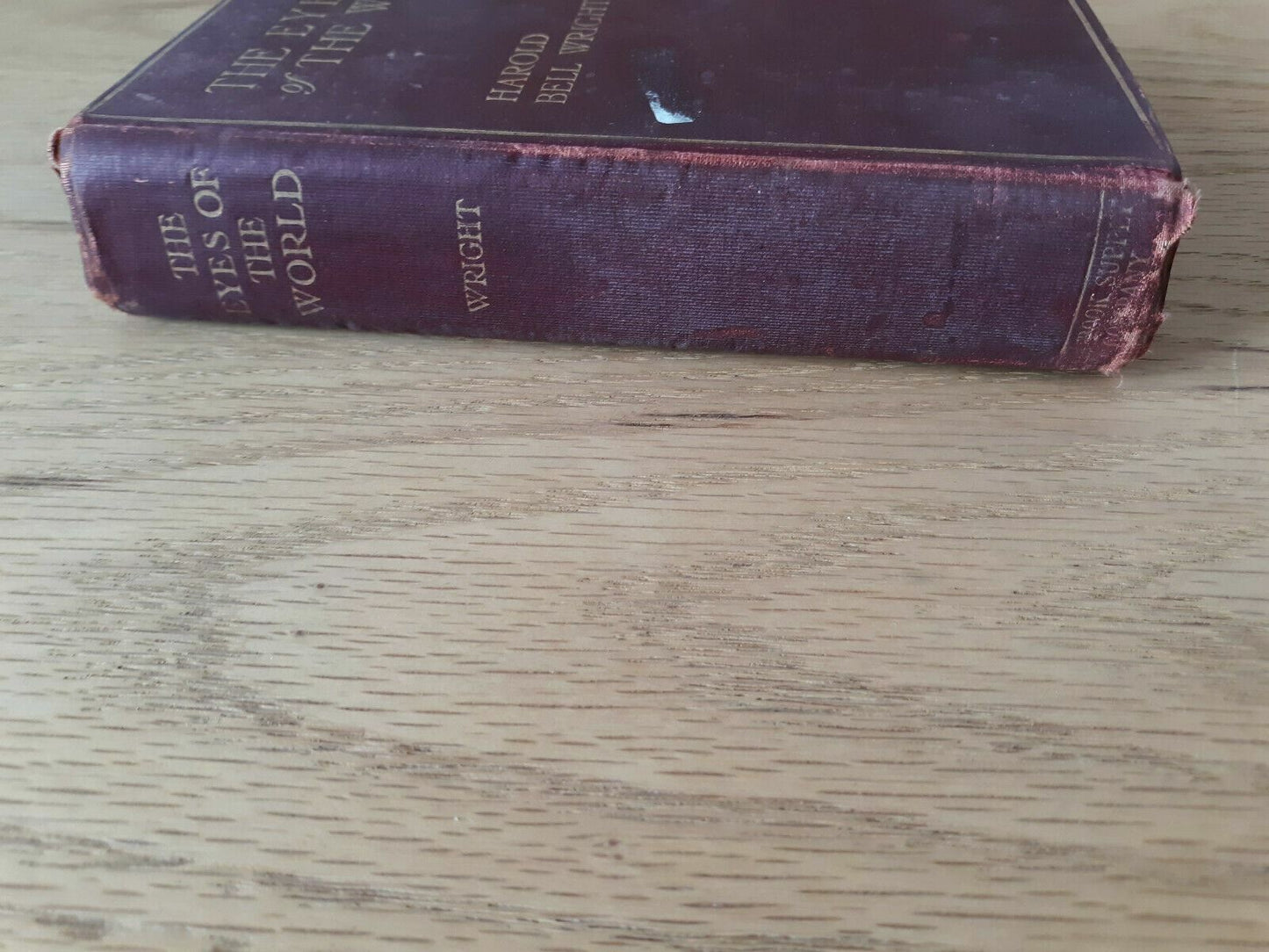 The Eyes of the World Harold Bell Wright The Book Supply Company 1914