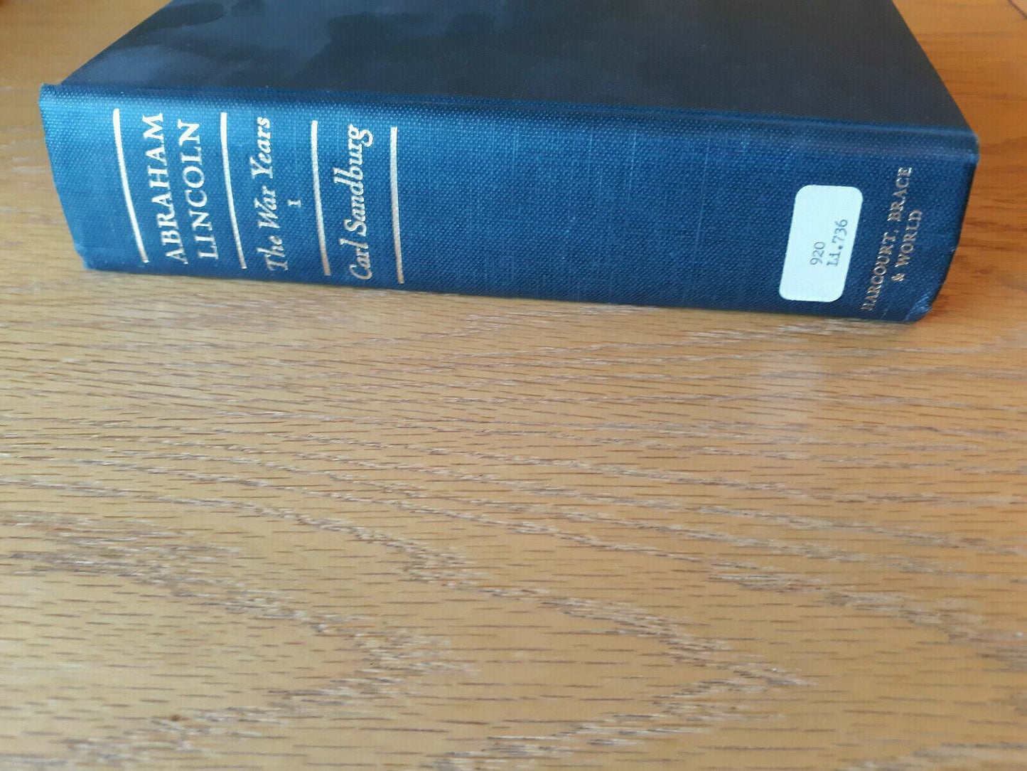 Abraham Lincoln The War Years Volume 1 Carl Sandburg HC President History Civil