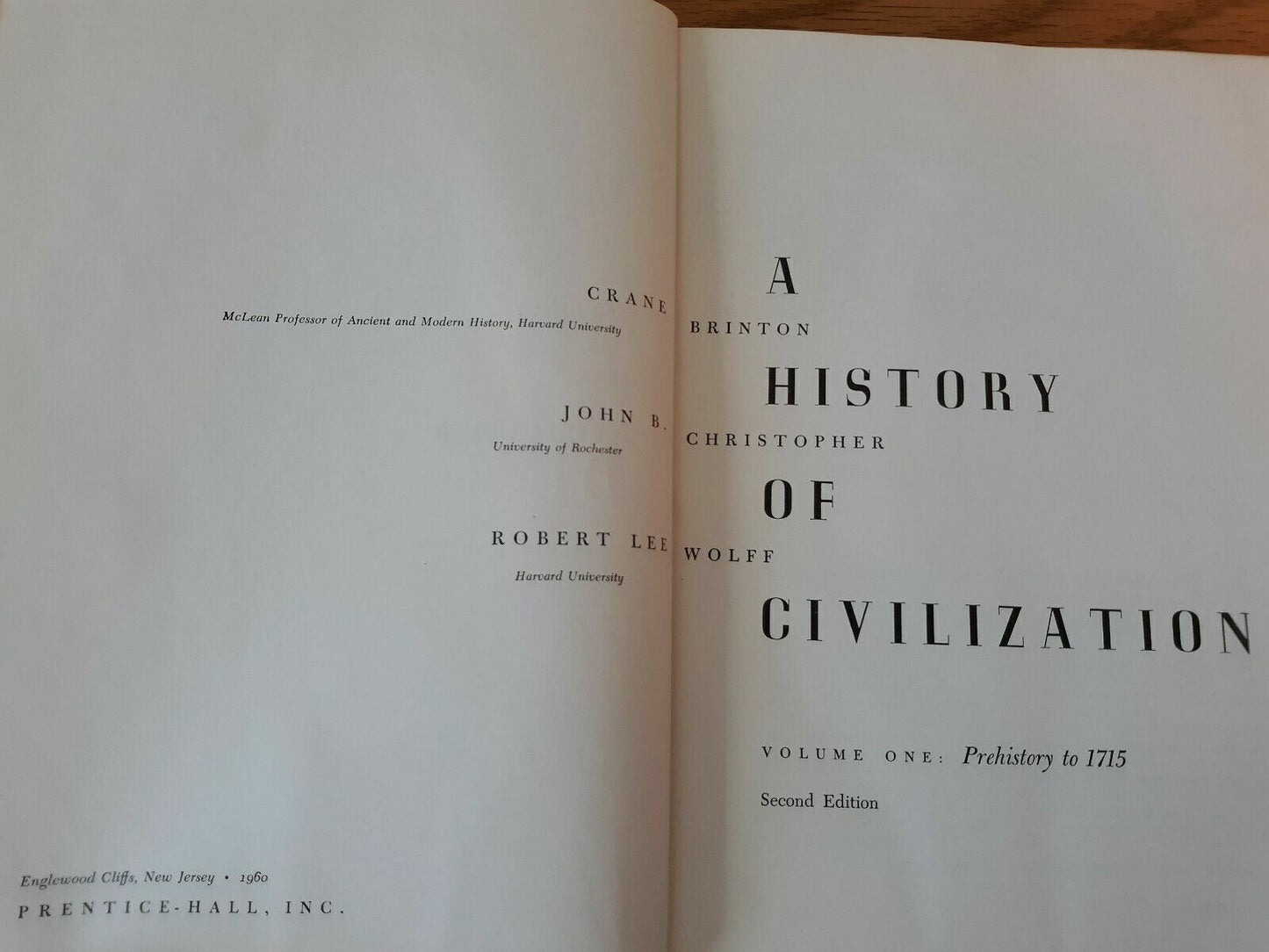 A History Of Civilization 2nd Edition Vol One Brinton, Christopher, And Wolff HC