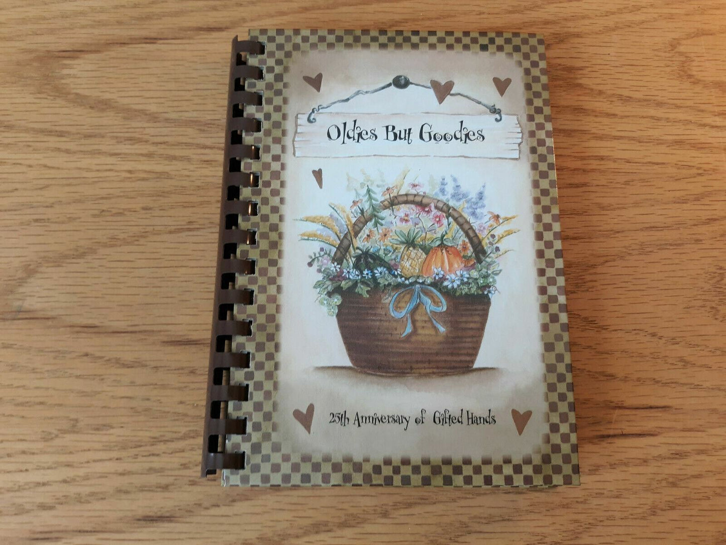 Oldies but Goodies Cookbook by Gifted Hands 2006