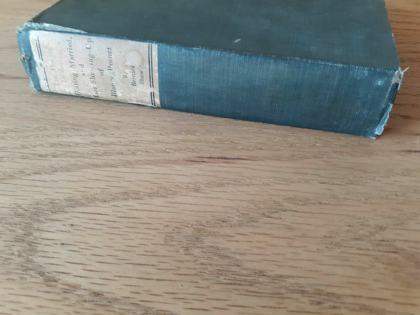 1911, Bernard Shaw, The Doctor’s Dilemma Getting Married & The Shewing Up Blanco