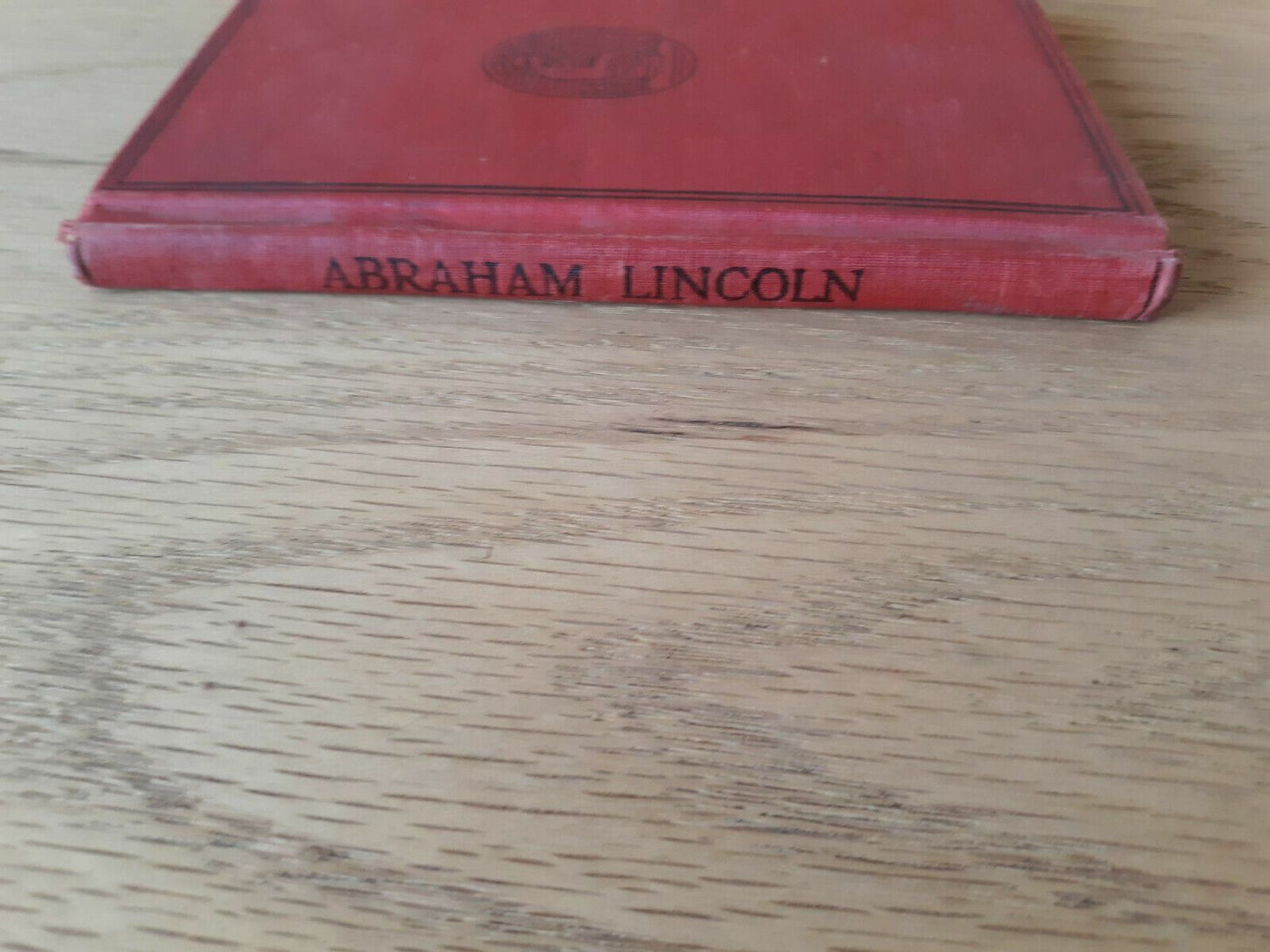 Abraham Lincoln A Play by John Drinkwater 1927 Hardcover Riverside Literature Se