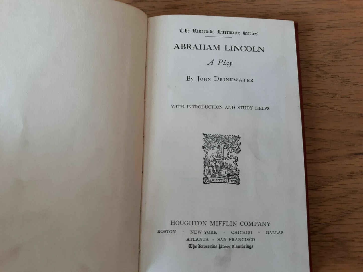 Abraham Lincoln A Play by John Drinkwater 1927 Hardcover Riverside Literature Se