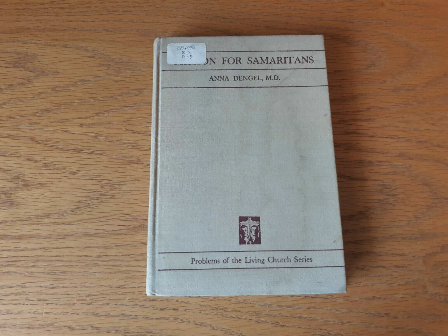 Mission For Samaritans Anna Dengel 1945 Hardcover Bruce