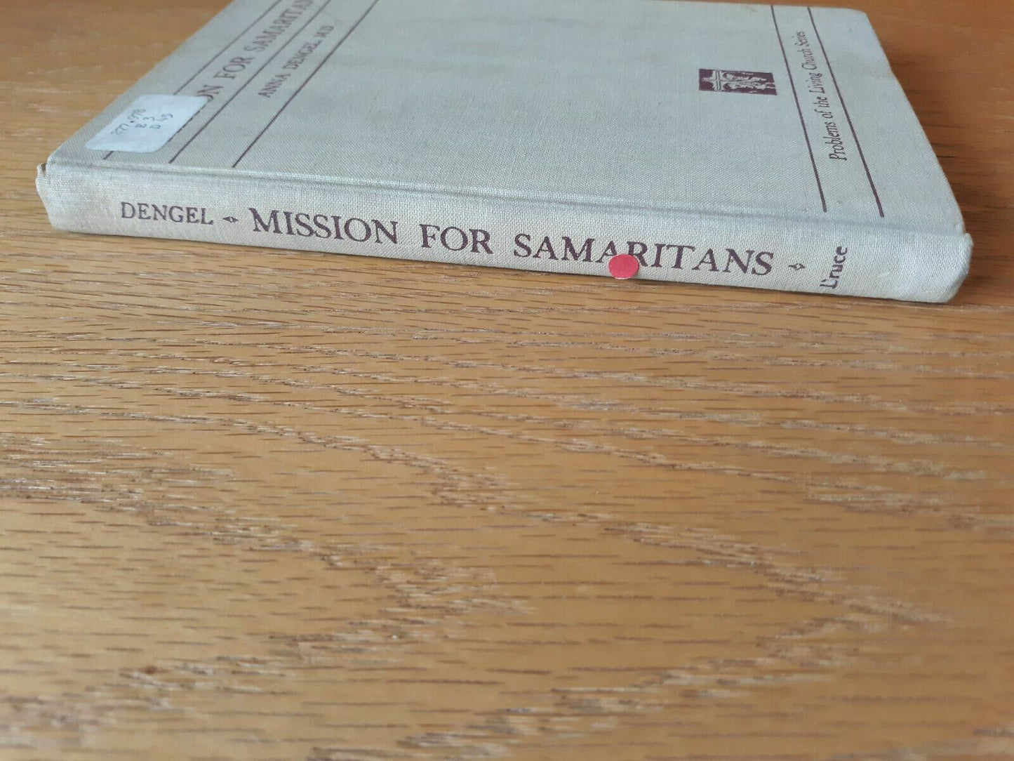 Mission For Samaritans Anna Dengel 1945 Hardcover Bruce