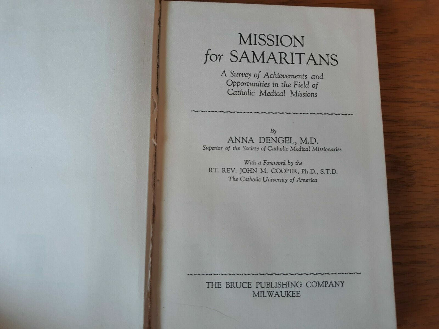 Mission For Samaritans Anna Dengel 1945 Hardcover Bruce