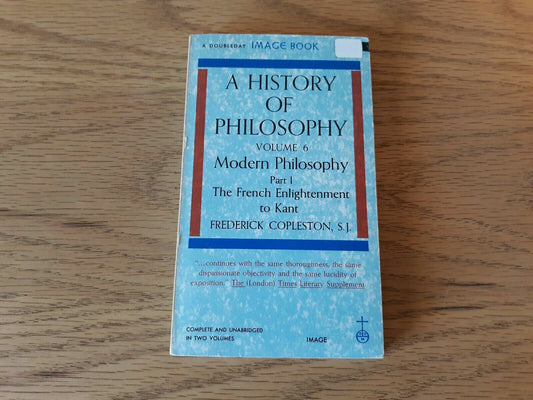 A History of Philosophy Vol 6 Modern Philosophy Part 1 by Frederick Copleston
