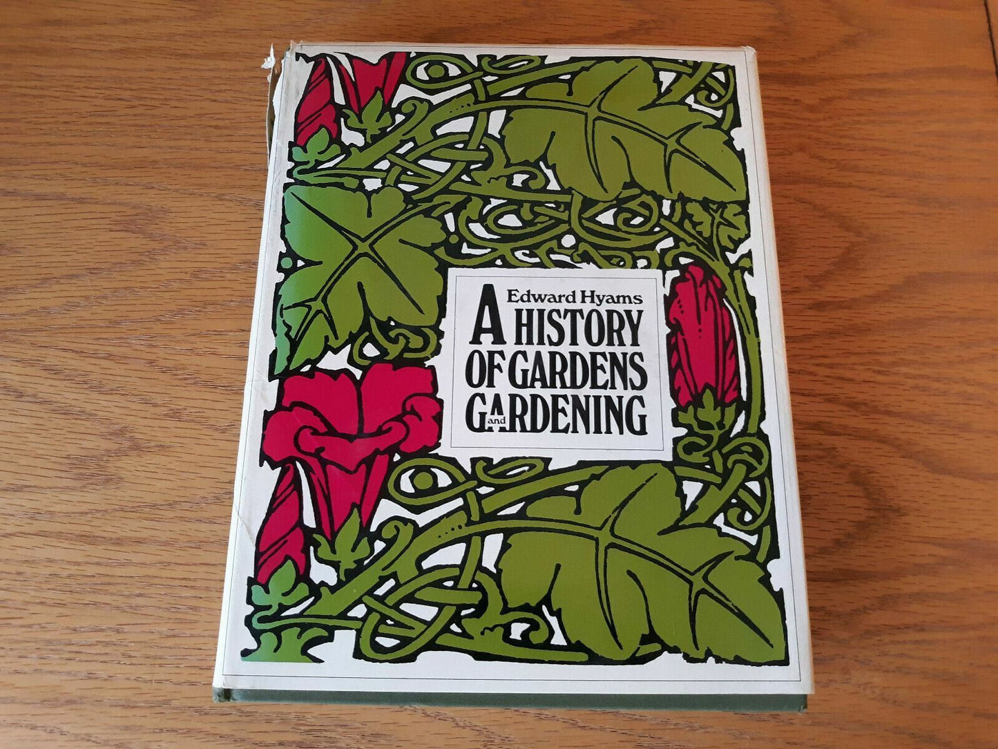 A History of Gardens and Gardening Hardcover Edward Hyams 1971 DJ