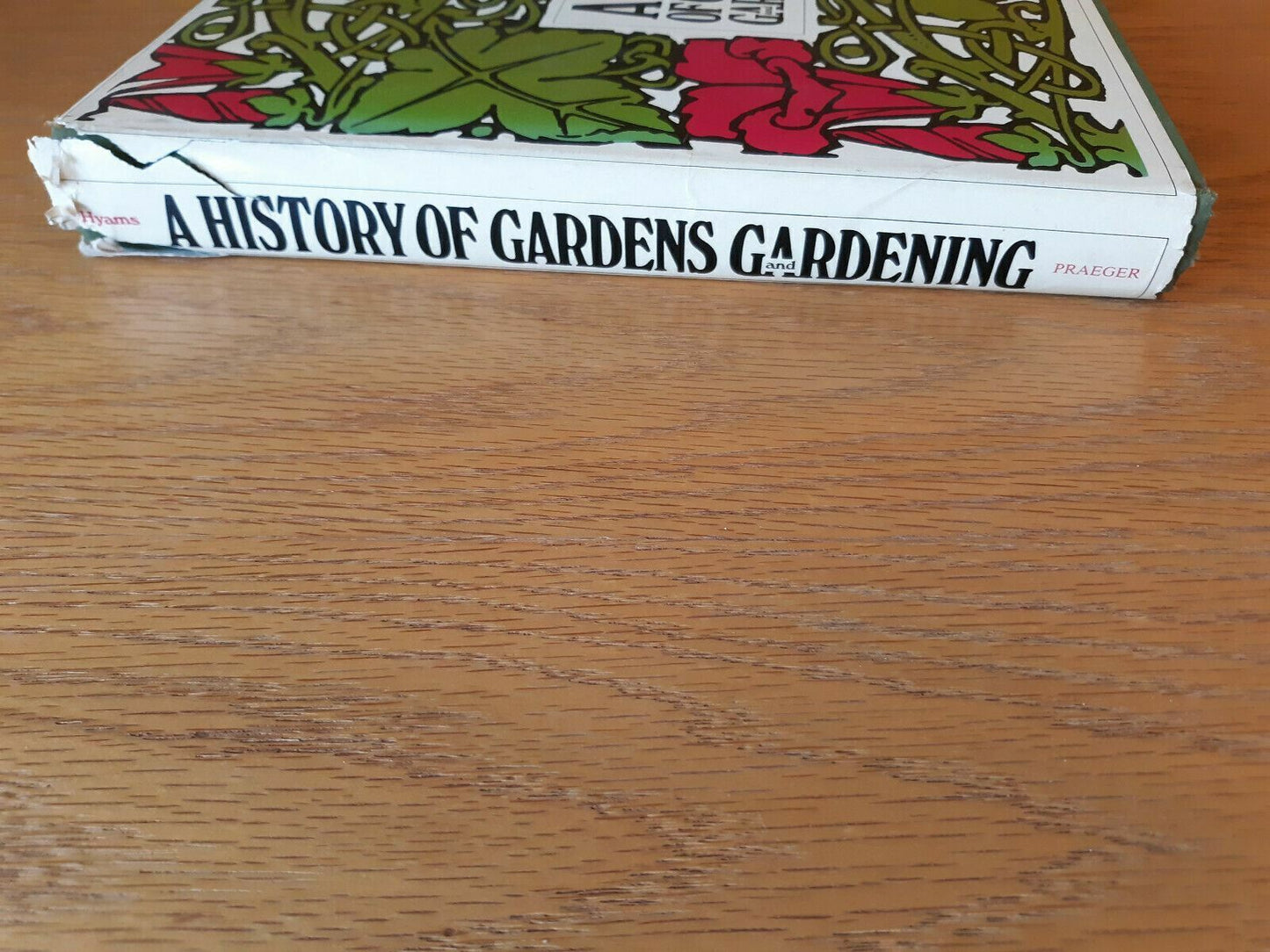 A History of Gardens and Gardening Hardcover Edward Hyams 1971 DJ