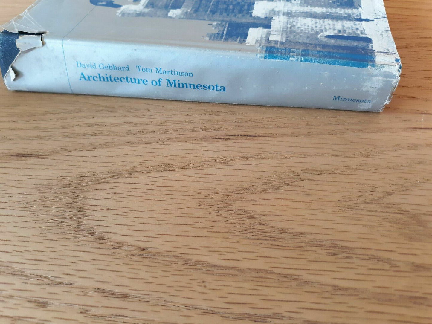 A Guide To The Architecture Of Minnesota 1977 David Gebhard Tom Martinson