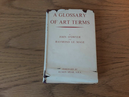A Glossary of Art Terms by John O'Dwyer 1950