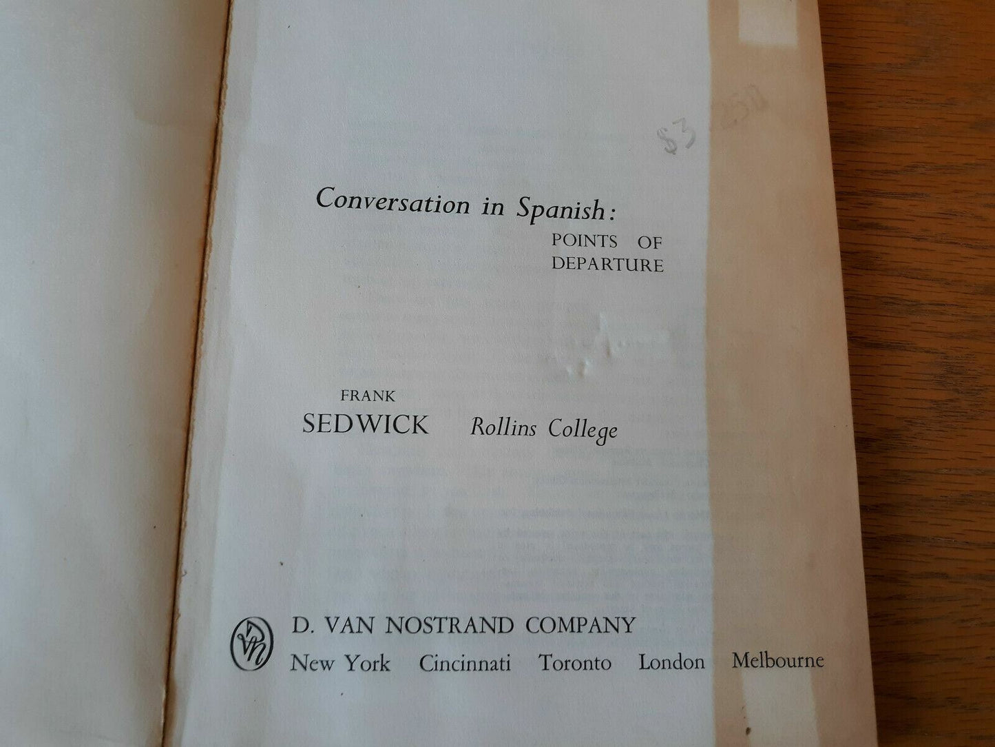 Conversation in Spanish: Points of Departure by Frank Sedwick 1969