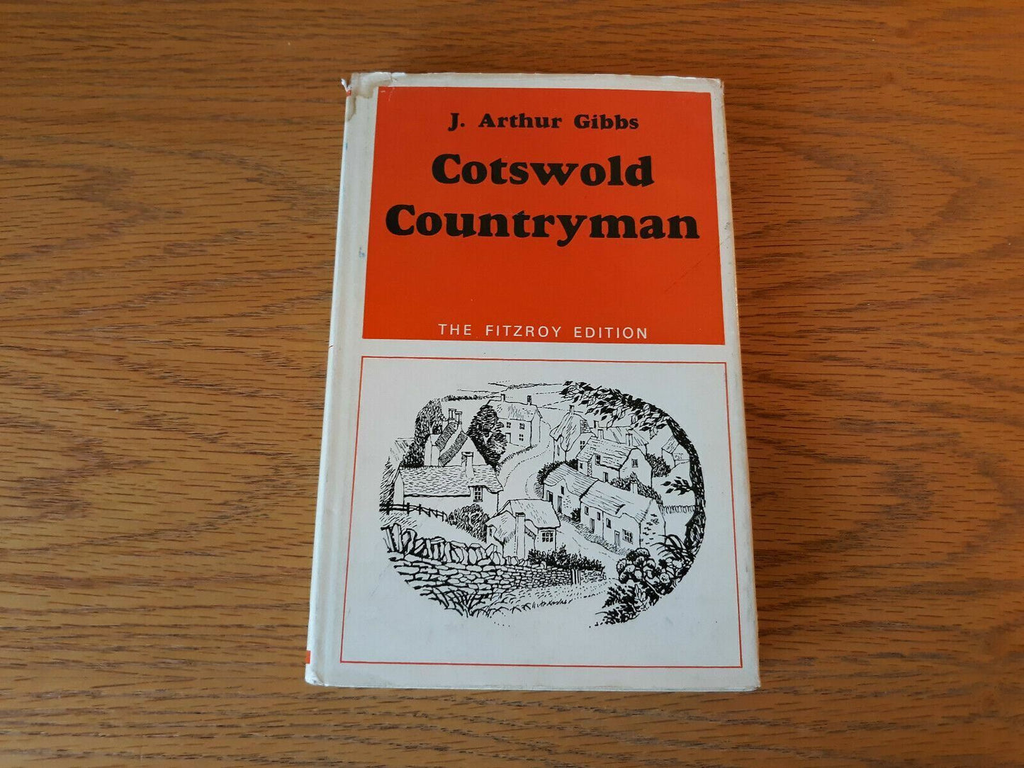 Cotswold Countryman J Arthur Gibbs 1967 Fitzroy Edition Hardcover Dust Jacket