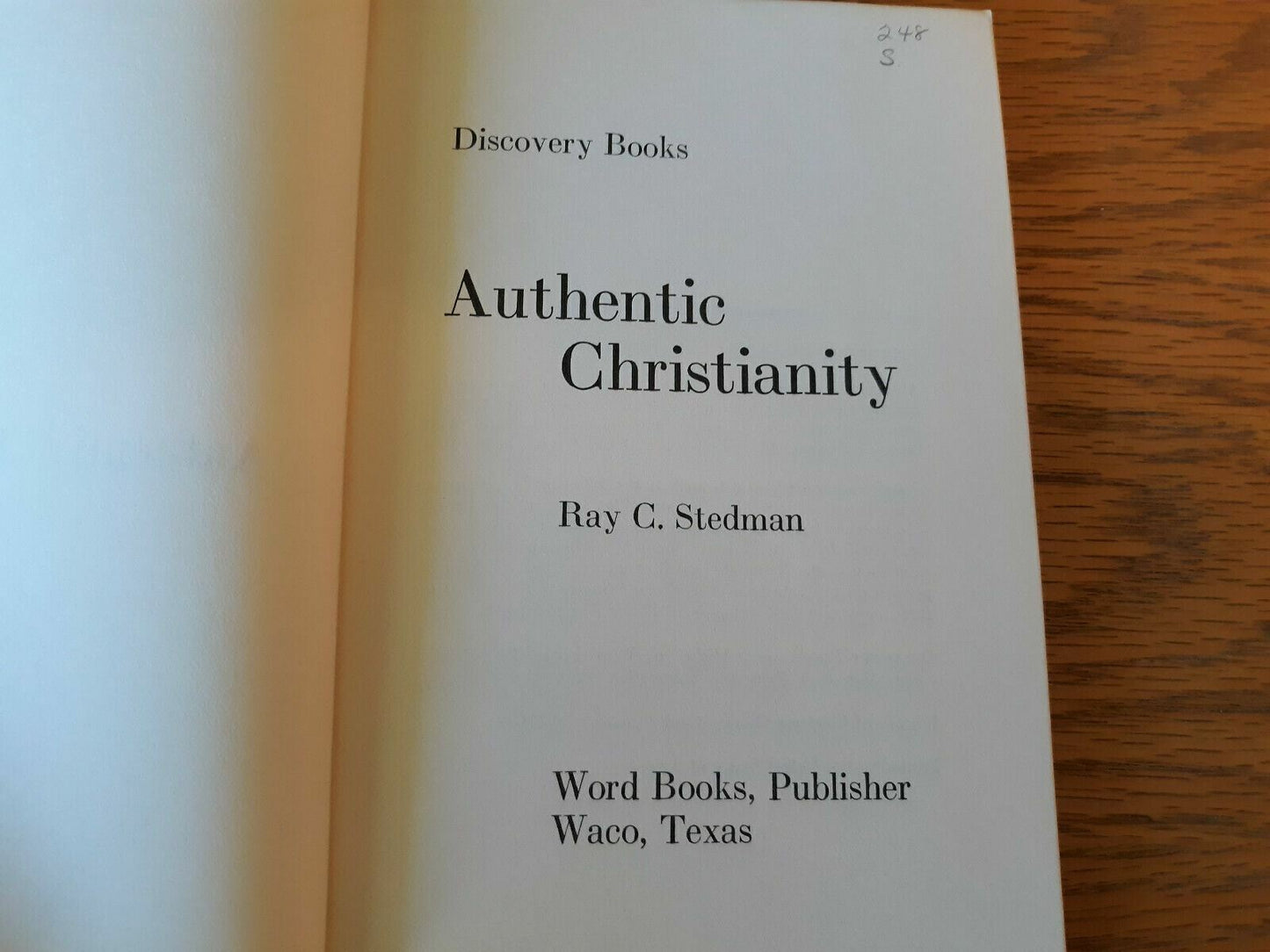 Authentic Christianity Ray Stedman 1975 Word Books Paperback