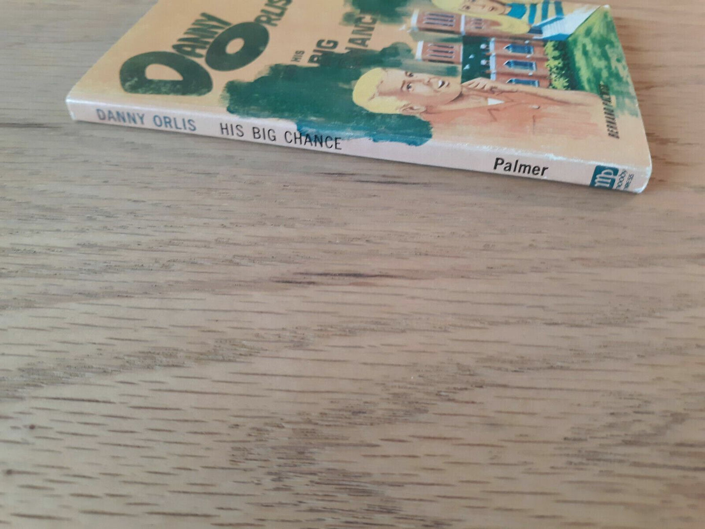 Danny Orlis His Big Chance by Bernard Palmer (Small Paperback, 1958)