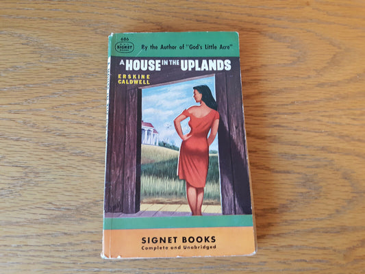 A House In The Uplands Erskine Caldwell 1949 Signet Book Paperback