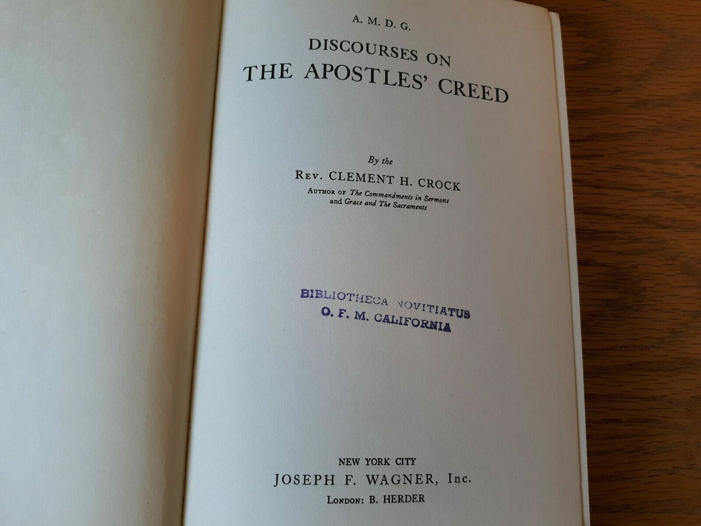 1941 Discourses On The Apostles’ Creed By Clement Crock Joseph F Wagner