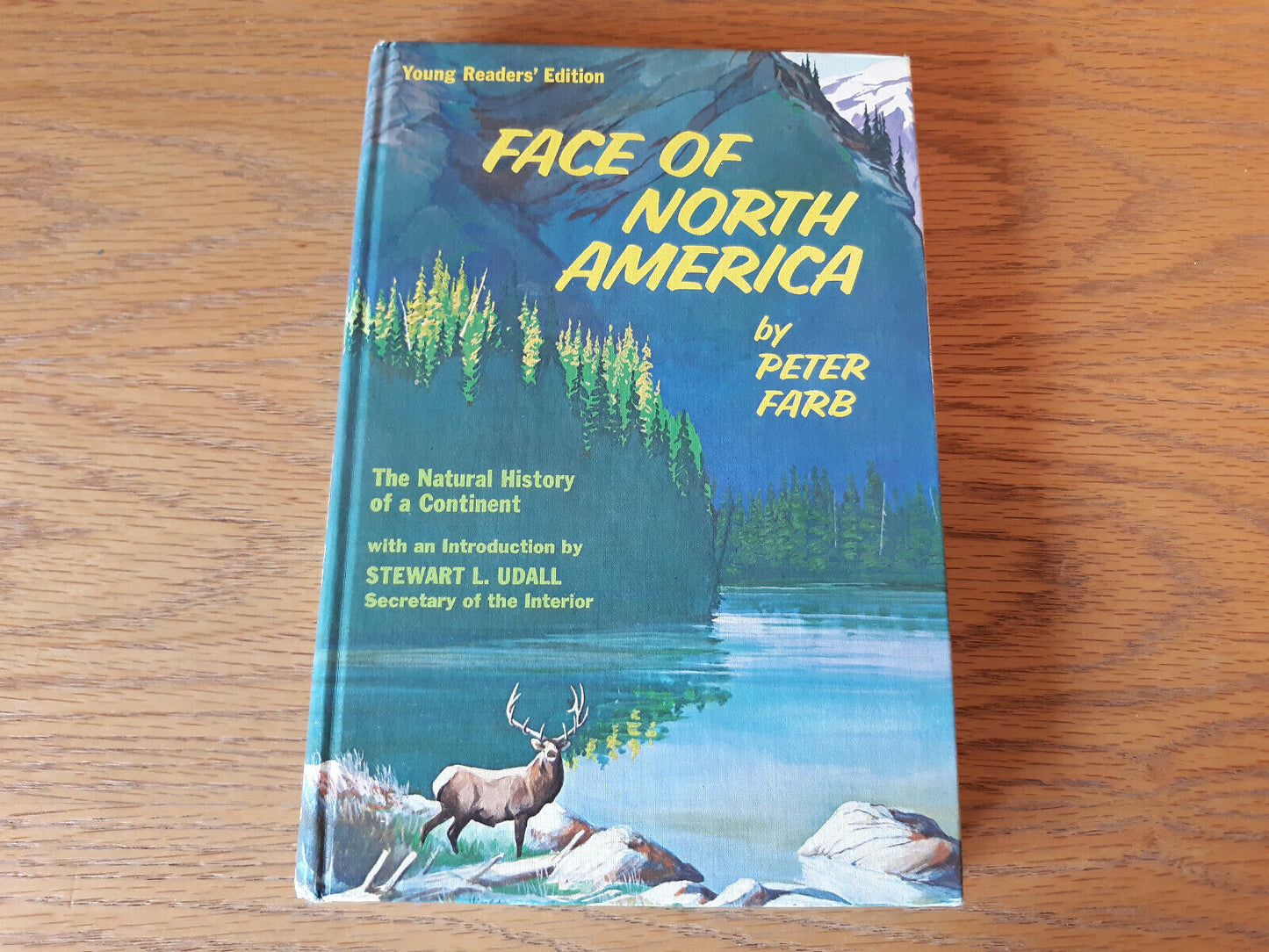 Face Of North America Peter Farb 1964 Young Reader's Edition Hardcover Harper &
