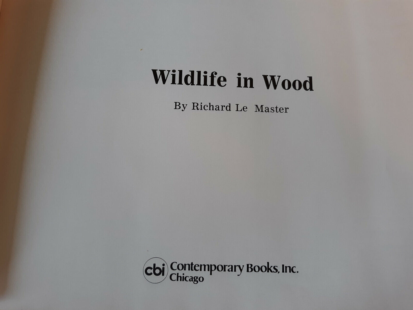 1978 Wildlife In Wood Richard Le Master Signed Hardcover Contemporary Books