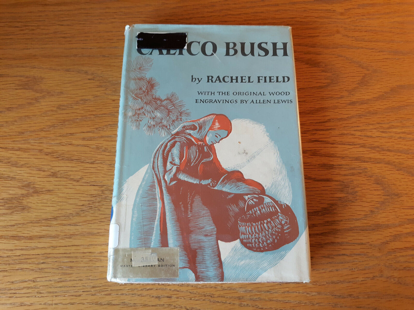 Calico Bush Rachel Field 1966 Hardcover Dust Jacket Macmillan