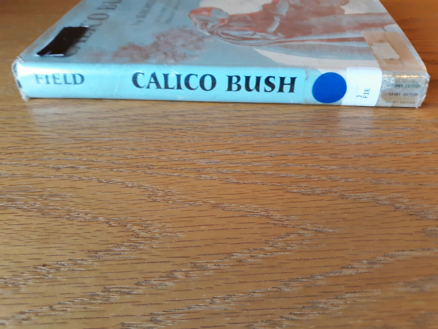 Calico Bush Rachel Field 1966 Hardcover Dust Jacket Macmillan