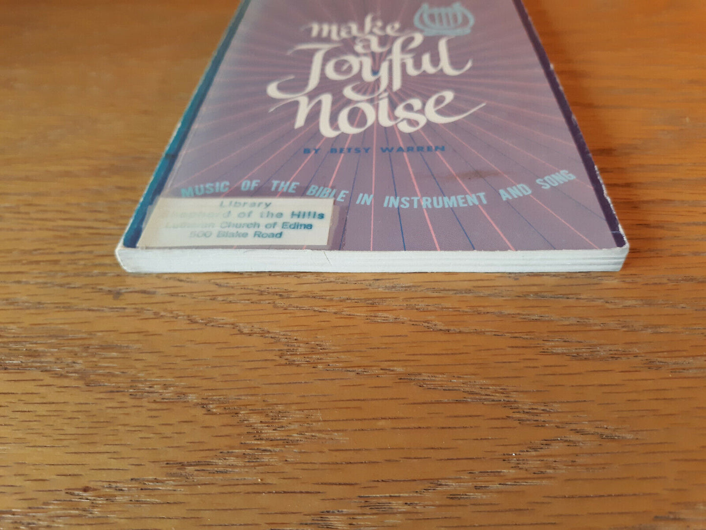 Make a Joyful Noise by Betsy Warren