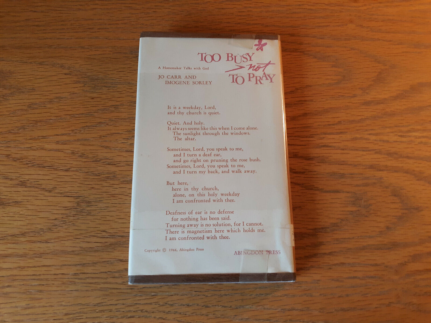 A Homemaker Talks with God Too Busy Not to Pray by Carr and Sorley 1966
