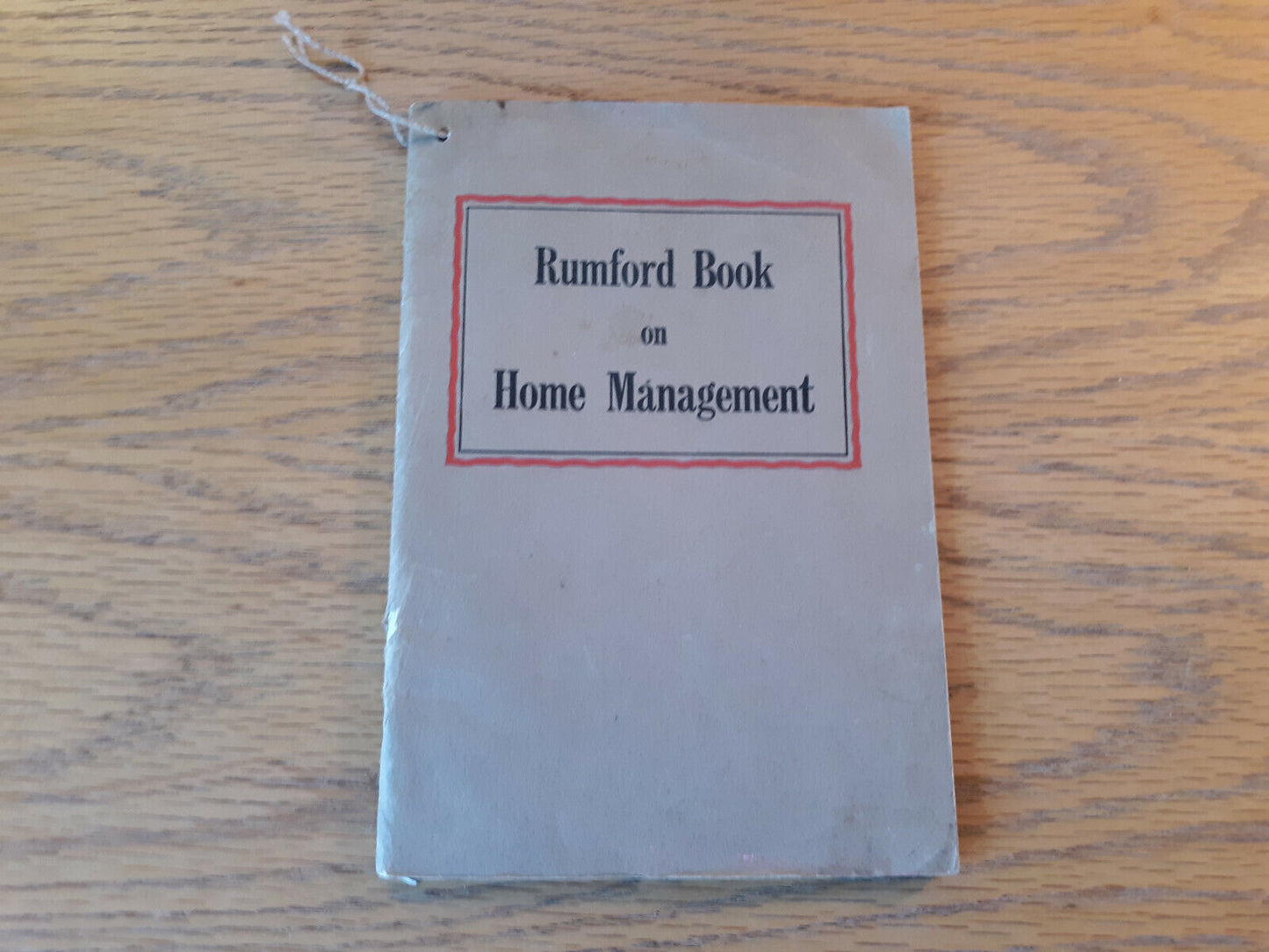 Rumford Baking Powder Book on Home Management Compiled by Hannah Wing