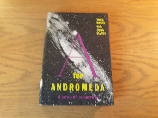 A For Andromeda Fred Hoyle And John Elliot 1962 Book Club Edition HC/DJ