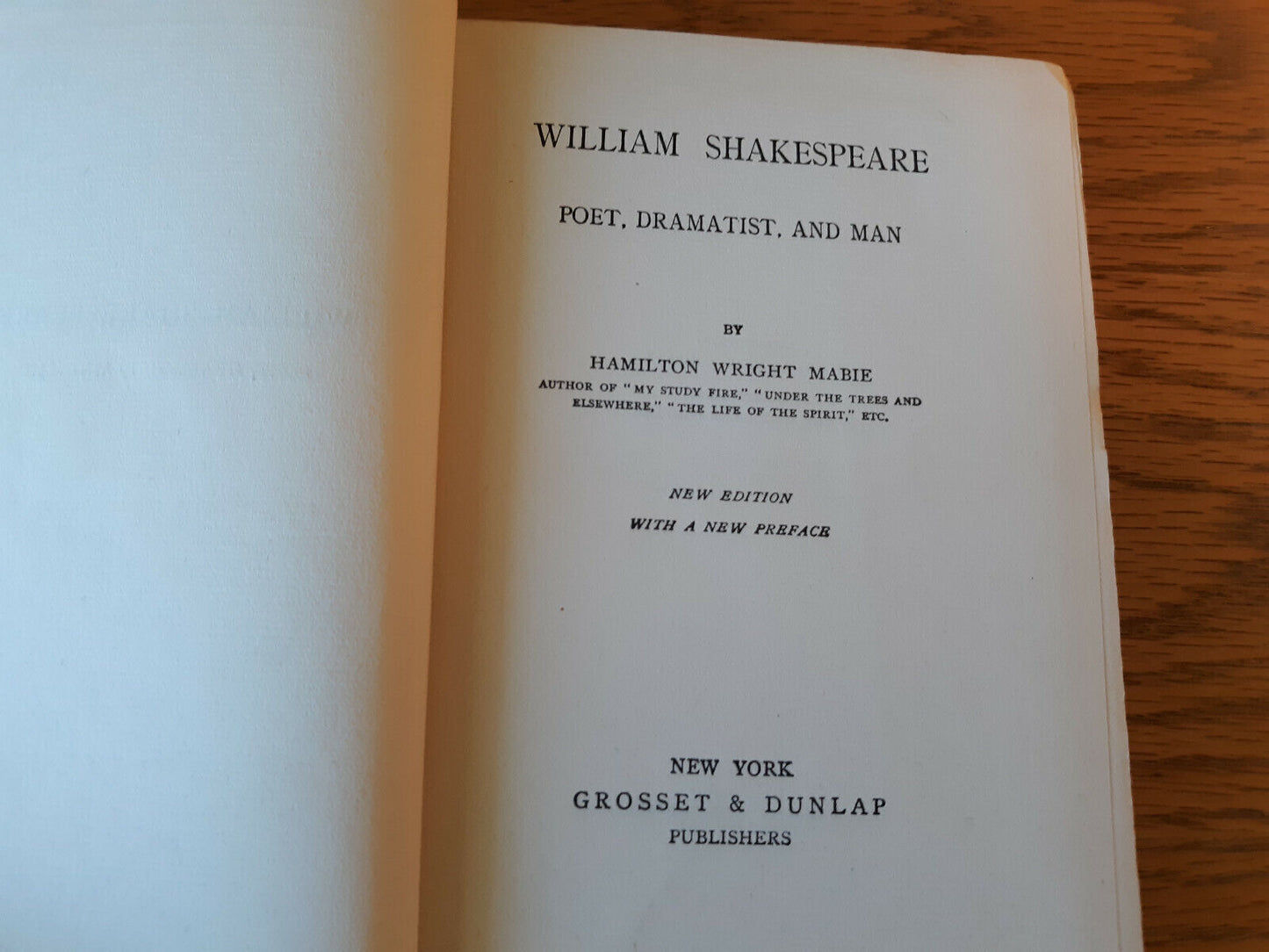 William Shakespeare Poet, Dramatist, And Man Hamilton Wright Mabie 1906 Hardcove