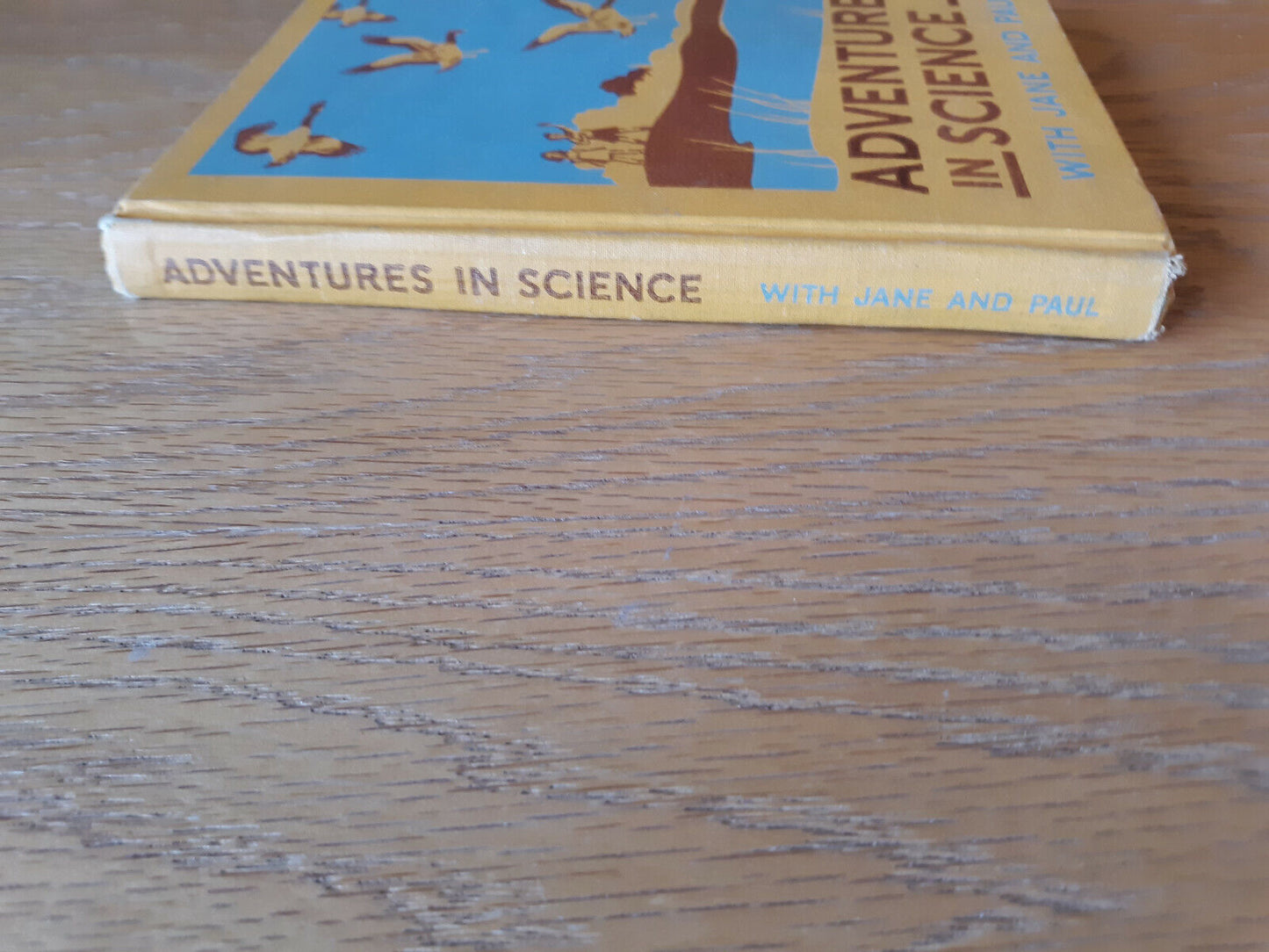 Adventures in Science With Jane and Paul Level 3 1945 Hardcover