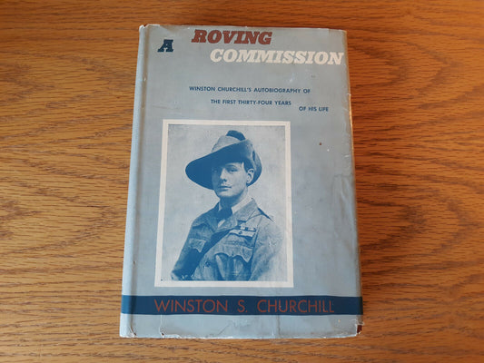 A Roving Commission Winston Churchill 1951 Hardcover Dust Jacket