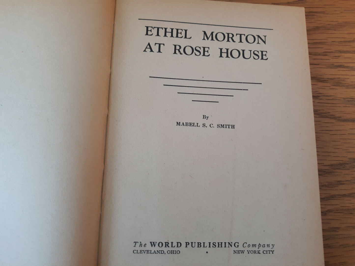Ethel Morton At Rose House Mabell S C Smith Hardcover World Publishing