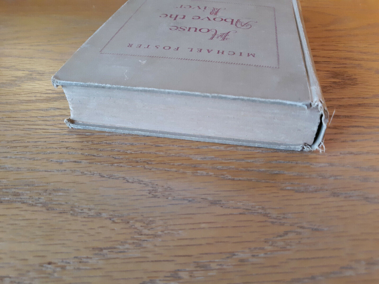 House Above The River Michael Foster 1946 1st Edition Hardcover Little, Brown