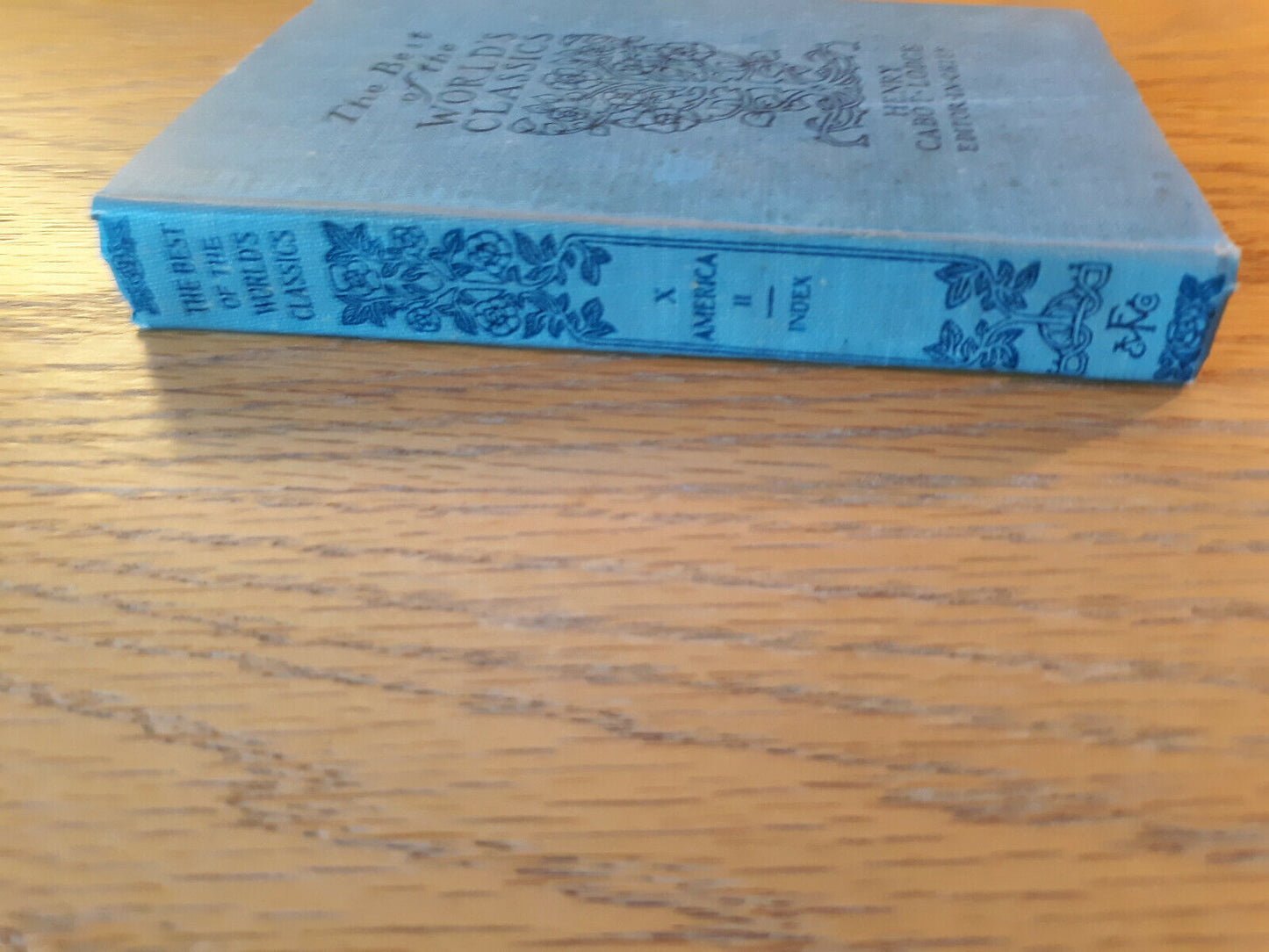 The Best Of The Worlds Classics Restricted To Prose Henry Cabot Lodge Vol X 1909