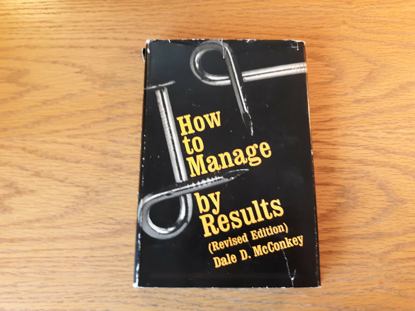 How To Manage By Results Dale McConkey 1967 Revised Edition Hardcover Dust Jacke