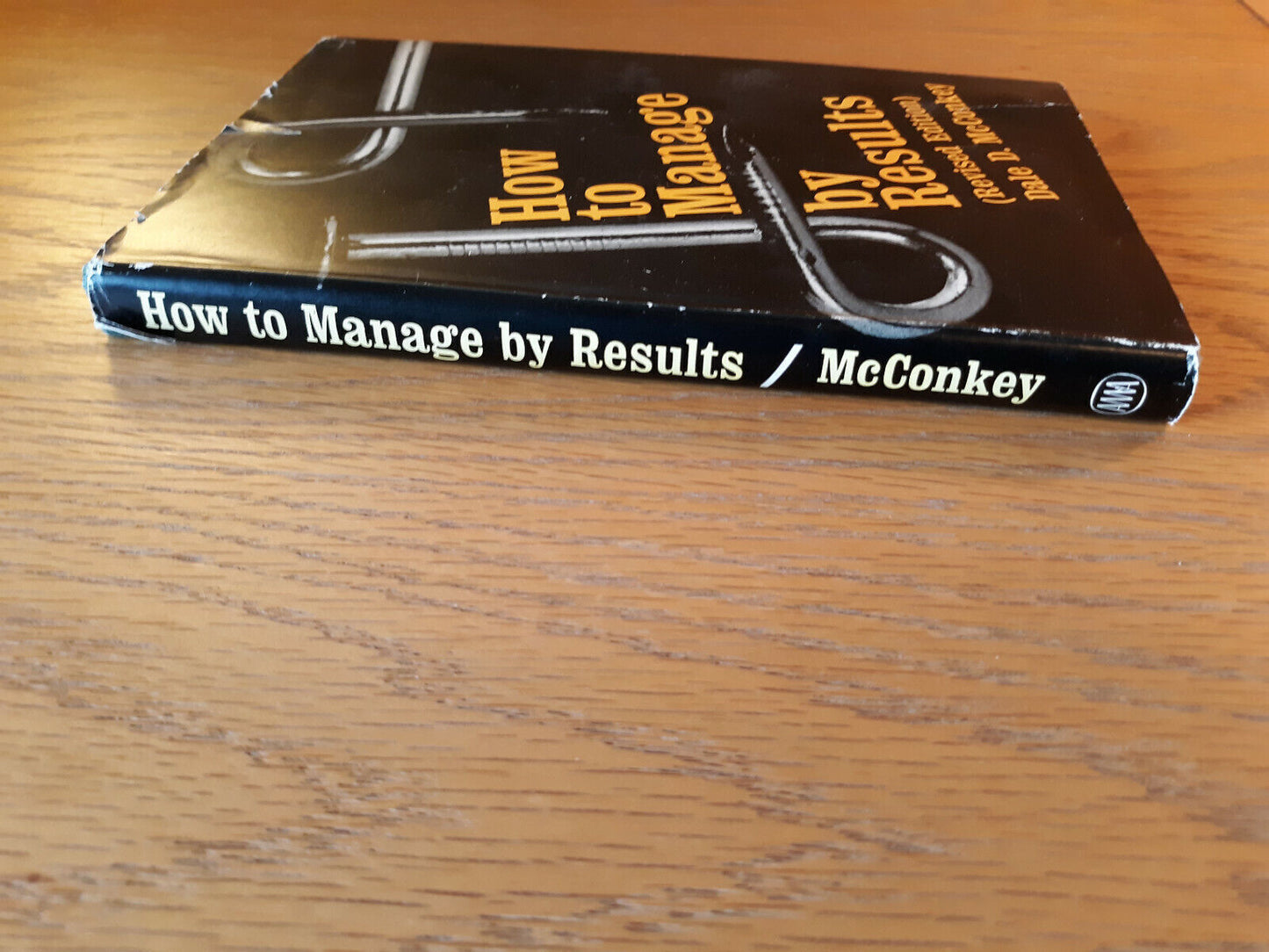 How To Manage By Results Dale McConkey 1967 Revised Edition Hardcover Dust Jacke