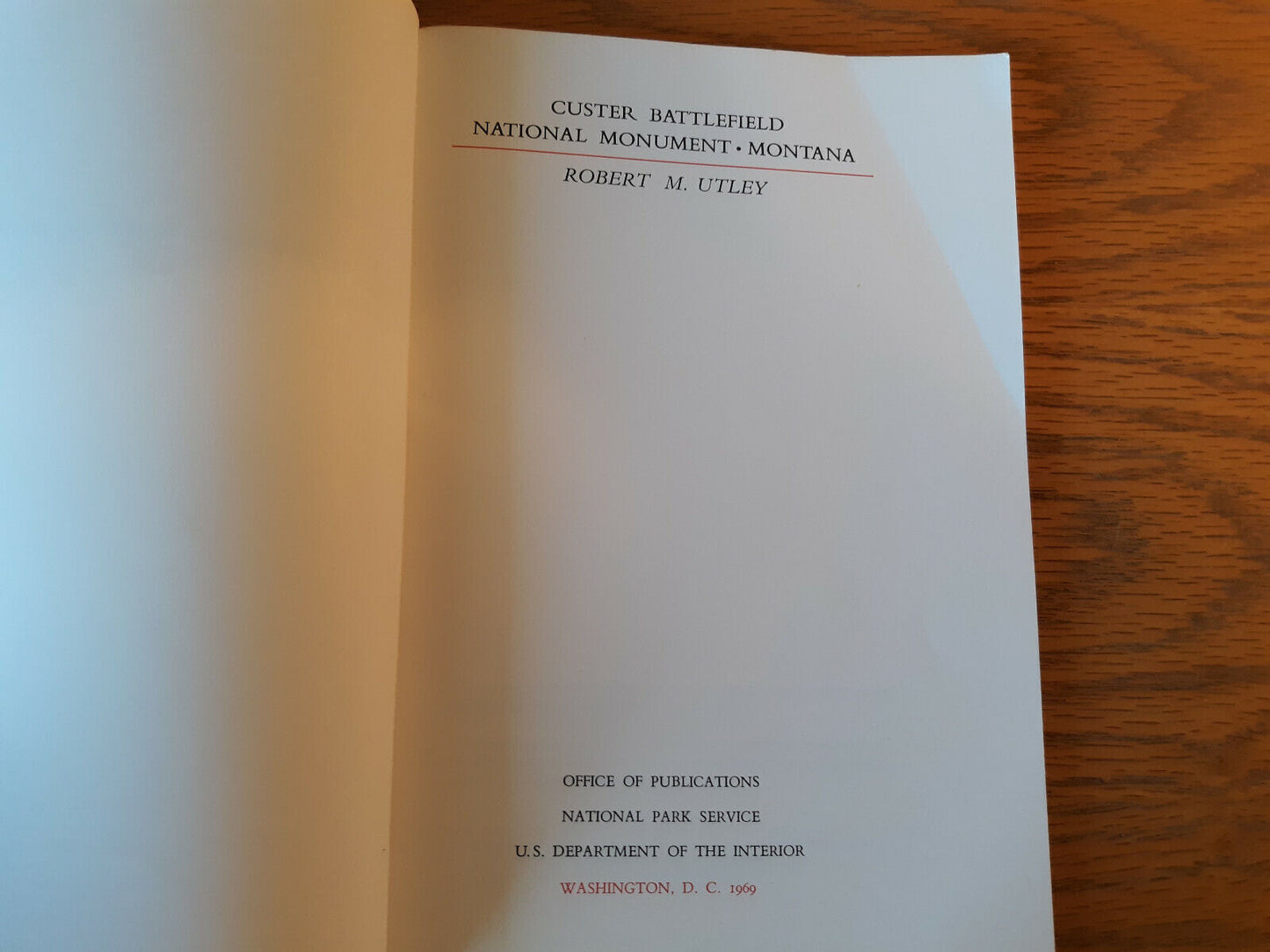 Custer Battlefield National Monument Montana Robert M Utley 1969 Paperback