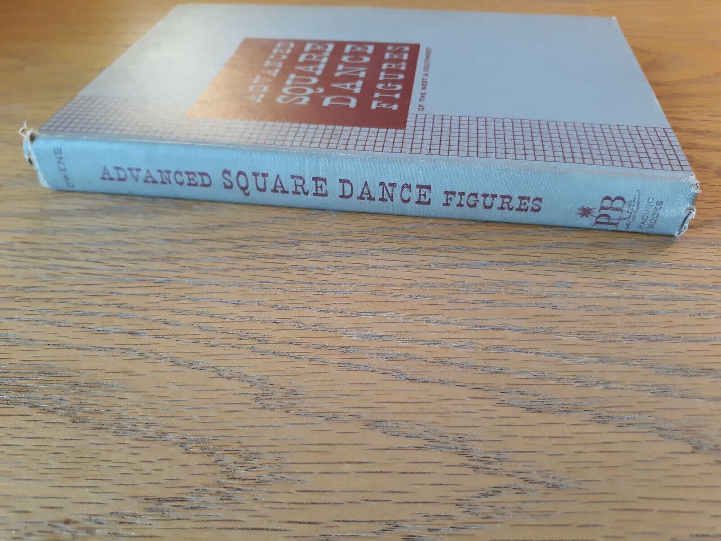 Advanced Sqaure Dance Figures Of The West And Southwest Lee Owens 1950 Pacific B