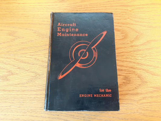 Aircraft Engine Maintenance Daniel J Brimm 1939 Hardcover Pitman
