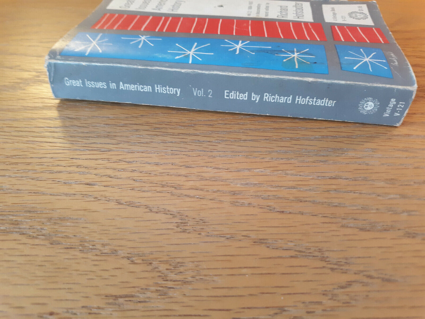 1958 Great Issues in American History Richard Hofstadter Volume 2 Paperback