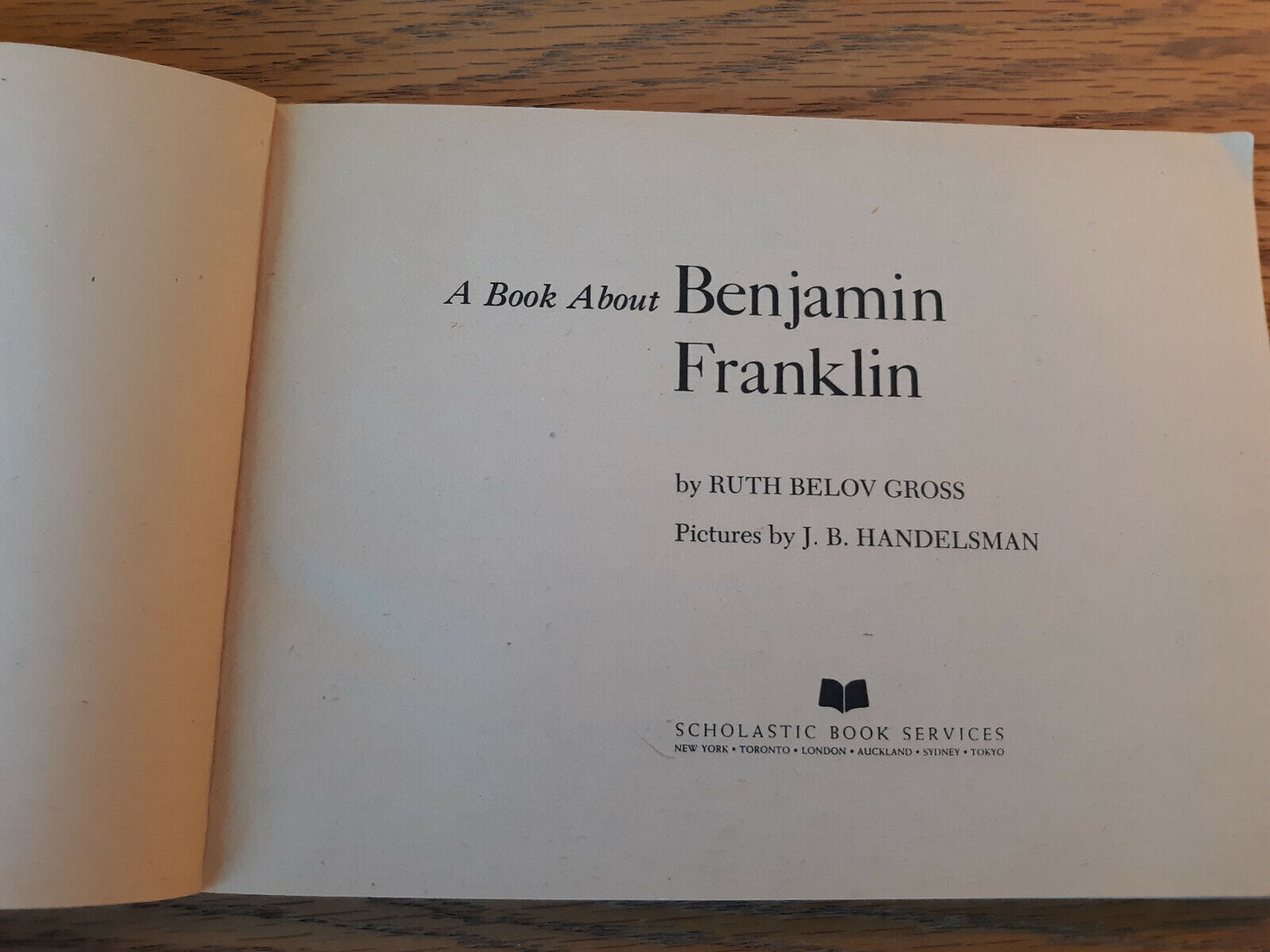 A Book About Benjamin Franklin Ruth Belov Gross 1975 Scholastic Paperback