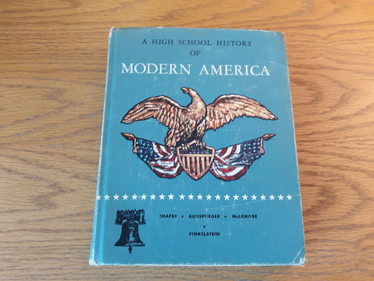 A High School History Of Modern America 1967 Boyd Shafer Hardcover Laidlaw Broth