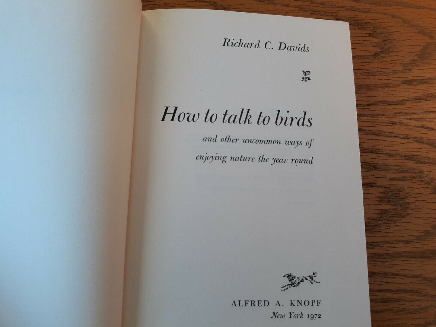 How To Talk To Birds Richard C Davids 1972 1st Ed Hardcover Dust Jacket Alfred A