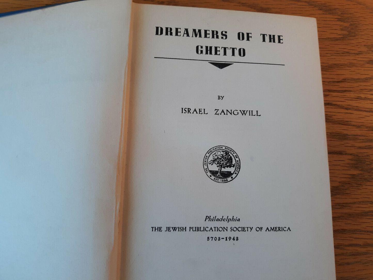 1938 Dreamers of the Ghettos Zangwill Jewish Publication Society Hardcover