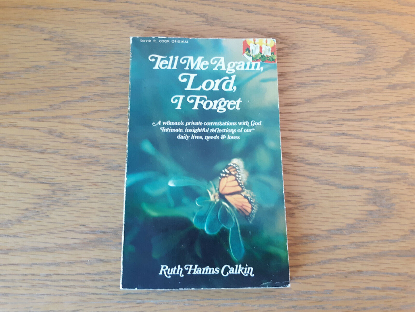 Tell Me Again Lord I Forget Ruth Harms Calkin 1974 David C Cook Paperback